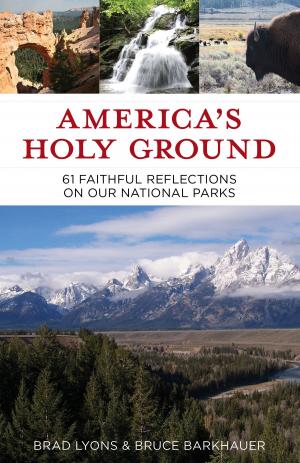 Cover of the book America's Holy Ground by Todd Outcalt, Michelle Kallock Knight