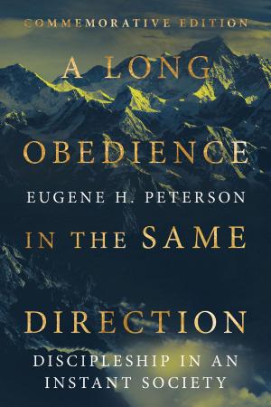 Cover of the book A Long Obedience in the Same Direction by Fred Bahnson, Norman Wirzba