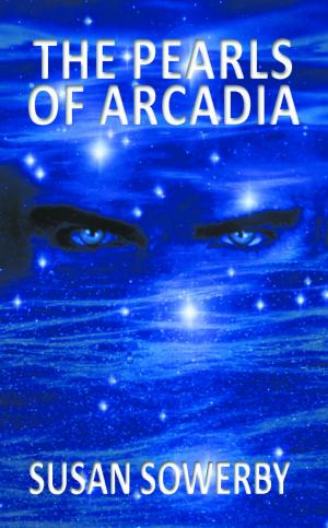 Cover of the book The Pearls of Arcadia: Book 2 of Saltwater Series by Katherine Padilla