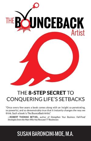 Cover of the book The BounceBack Artist by Glenn L Erickson