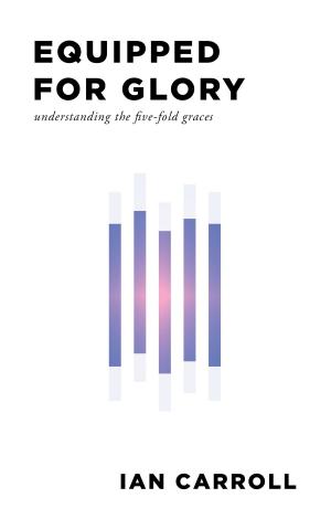 Cover of the book Equipped for Glory by Hope Anderson