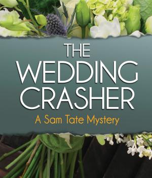 Cover of the book THE WEDDING CRASHER by Maureen K. Howard