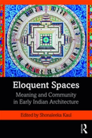 Cover of the book Eloquent Spaces by Neil J. Smelser