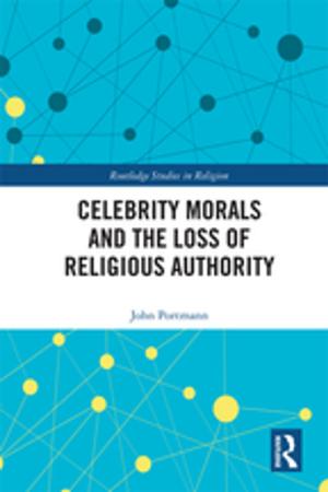 Cover of the book Celebrity Morals and the Loss of Religious Authority by Bob Wiggins