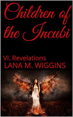 Cover of the book VI. Revelations by India Grey