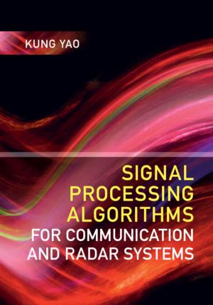 Cover of the book Signal Processing Algorithms for Communication and Radar Systems by Carlos Fraenkel