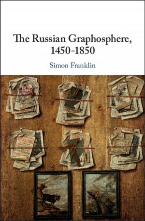 Cover of the book The Russian Graphosphere, 1450-1850 by Maudemarie Clark, David Dudrick