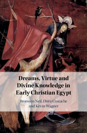 Book cover of Dreams, Virtue and Divine Knowledge in Early Christian Egypt
