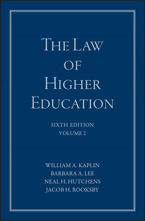 Book cover of The Law of Higher Education, A Comprehensive Guide to Legal Implications of Administrative Decision Making