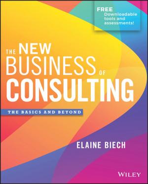 Cover of the book The New Business of Consulting by Elaine Iljon Foreman, Charles H. Elliott, Laura L. Smith