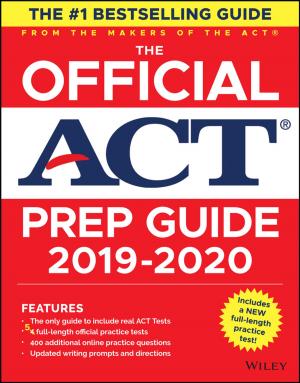 Cover of the book The Official ACT Prep Guide 2019-2020, (Book + 5 Practice Tests + Bonus Online Content) by Randi L. Derakhshani, Dariush Derakhshani