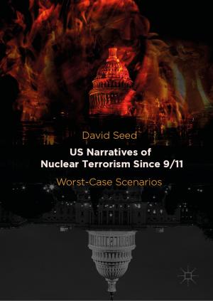 Cover of the book US Narratives of Nuclear Terrorism Since 9/11 by Christopher N. Candlin, Jonathan Crichton, Stephen H. Moore