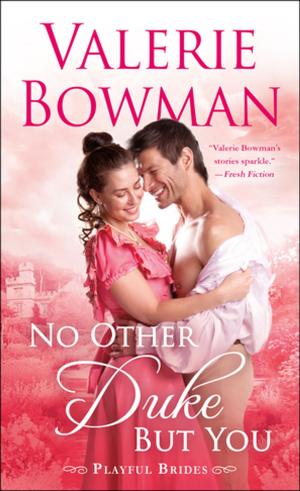 Cover of the book No Other Duke But You by Jacqueline Whitmore