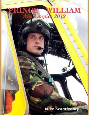 Cover of the book Prince William: At Olympics 2012 by Rob Rice