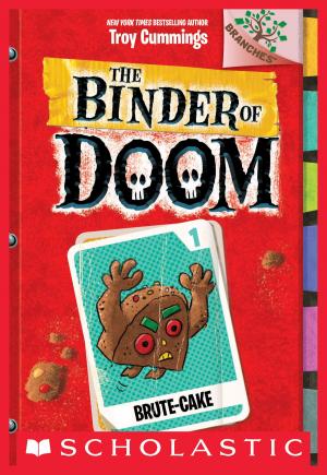 Cover of the book Brute-Cake: A Branches Book (The Binder of Doom #1) by Walter Dean Myers
