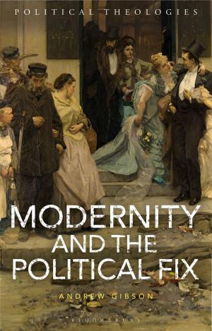 Cover of the book Modernity and the Political Fix by Roy T James