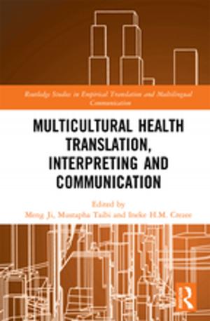 Cover of the book Multicultural Health Translation, Interpreting and Communication by Keith Seddon