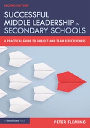 Cover of the book Successful Middle Leadership in Secondary Schools by Xiaofei Wang