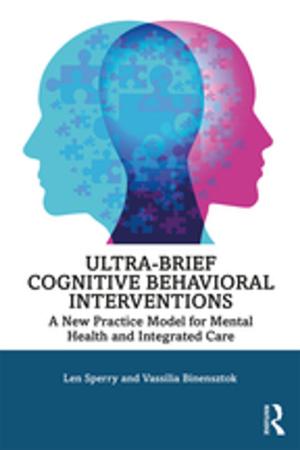 Cover of the book Ultra-Brief Cognitive Behavioral Interventions by Edward P. Clapp