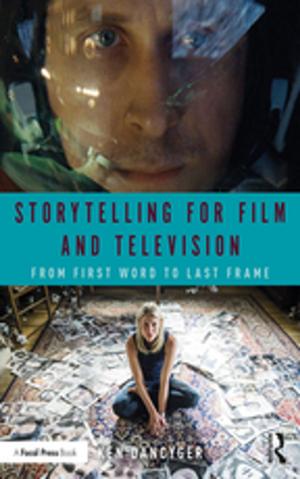 Cover of the book Storytelling for Film and Television by Alex Miles