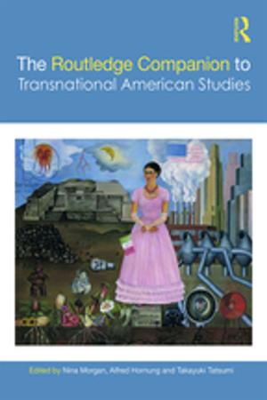 Cover of the book The Routledge Companion to Transnational American Studies by 
