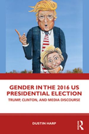 Cover of the book Gender in the 2016 US Presidential Election by Inna Kochetkova