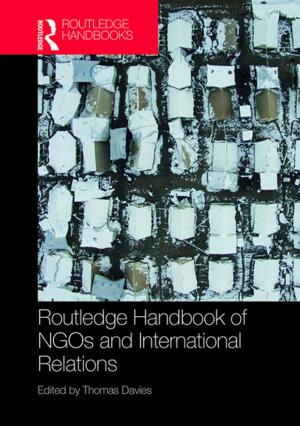 Cover of the book Routledge Handbook of NGOs and International Relations by Hamish Coates