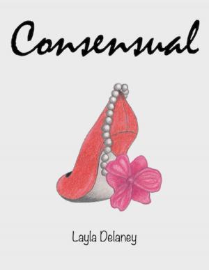 Cover of the book Consensual by Kathleen West