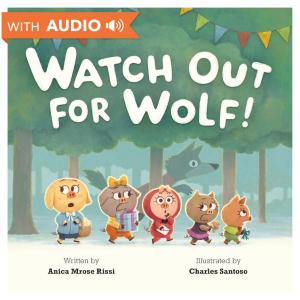 Cover of the book Watch Out for Wolf! by Sharelle Byars Moranville