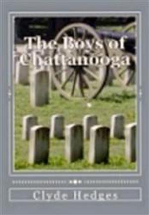 Cover of the book The Boys of Chattanooga by Scardanelli