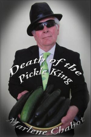 Cover of the book Death of the Pickle King by David Benson