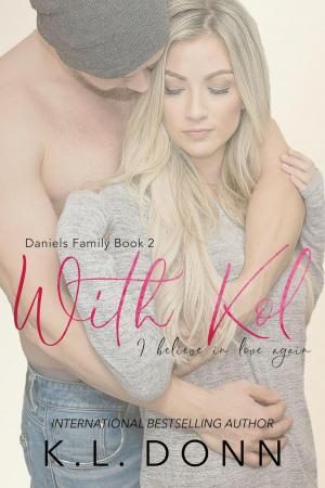 Cover of the book With Kol by Khloe Wren