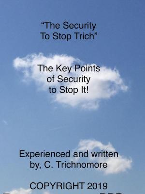 Cover of the book The Security To Stop Trich by SEVERINE CHERIX