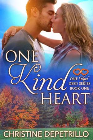 Cover of the book One Kind Heart by Christine DePetrillo