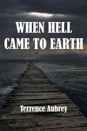 Book cover of When Hell Came to Earth