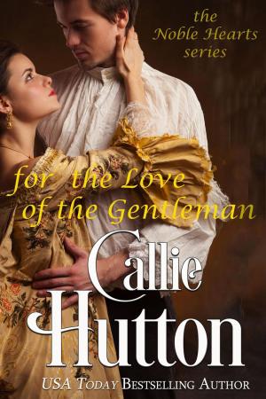 Book cover of For the Love of the Gentleman