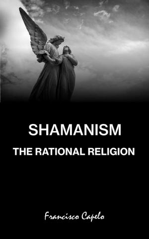 Cover of Shamanism - The Rational Religion