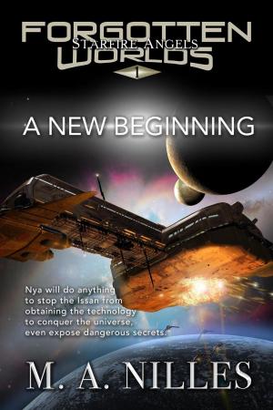 Cover of the book A New Beginning by M. A. Nilles