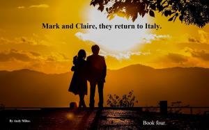 Cover of Mark and Claire, they return to Italy.