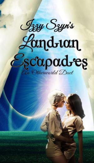 Cover of the book Landian Escapades by Victoria Steele Logue