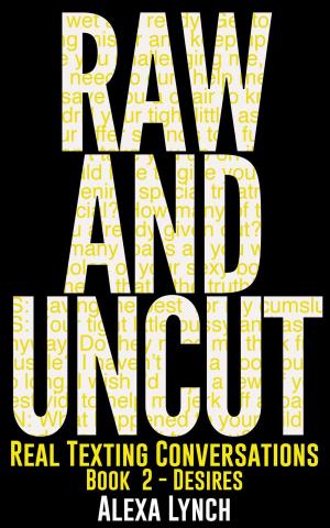 Book cover of Raw And Uncut Book Two - Desires
