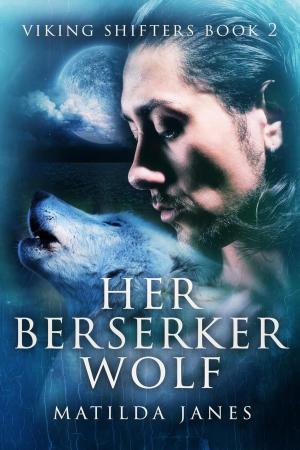 Book cover of Her Berserker Wolf