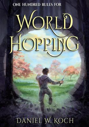 Cover of the book One Hundred Rules for World Hopping by Christopher D. Morgan
