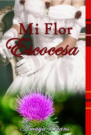 Cover of the book Mi Flor Escocesa by Penny Tawret