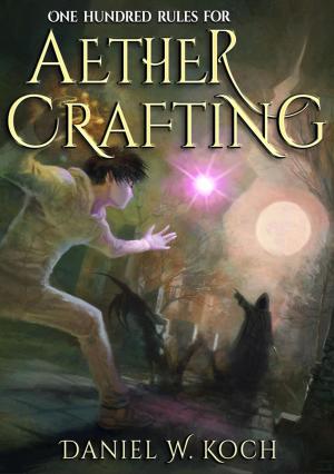 Book cover of One Hundred Rules for Aether Crafting