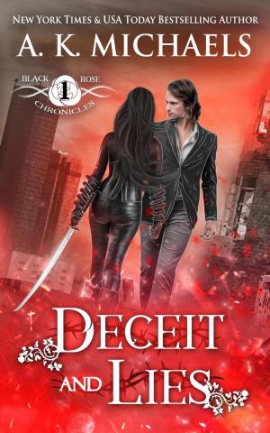 Book cover of The Black Rose Chronicles, Deceit and Lies