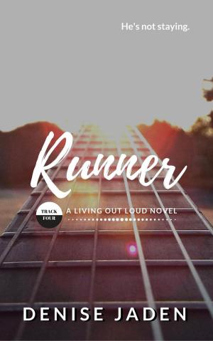 Book cover of Runner: Book Four, A Living Out Loud Novel