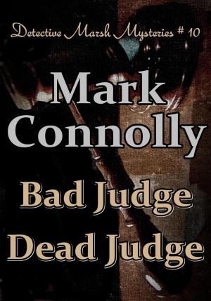 Cover of the book Bad Judge Dead Judge by Brett Halliday