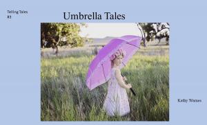 Cover of the book Umbrella Tales by Swati Sharma