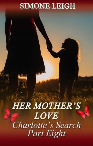 Cover of the book Her Mother's Love by Sara Spanks